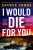 I Would Die For You - Sandie Jonesová
