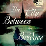 1794: The City Between the Bridges