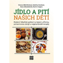 Jídlo a pití našich dětí