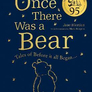 Once There Was a Bear
