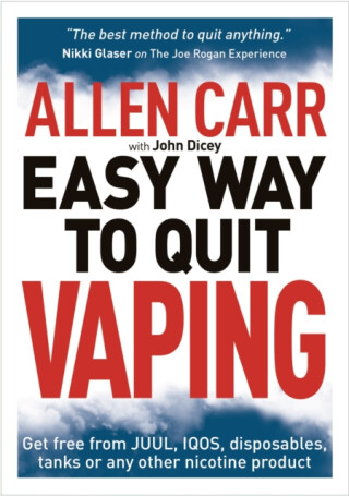 Allen Carr's Easy Way to Quit Vaping - Allen Carr,John Dicey