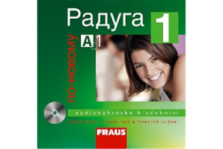 Raduga po-novomu 1 - Stanislav Jelínek,Radka Hříbková,Ljubov Fjodorovna Alexejeva