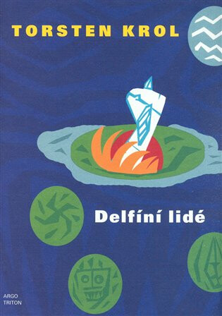 Delfíní lidé - Torsten Krol