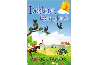 Doktore, tak na zdraví! - Patrick Taylor