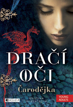 Dračí oči Čarodějka - Kristina Hlaváčková