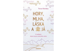 Hory, mlha, láska a já - Tessa Randau,Ruth Botzenhardtová