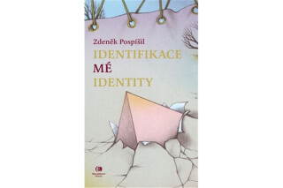 Identifikace mé identity - Zdeněk Pospíšil