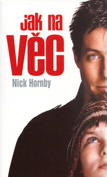 Jak na věc - Nick Hornby