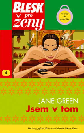 Jsem v tom - Jane Green