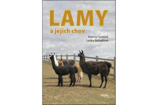 Lamy a jejich chov - Milena Fantová,Lenka Nohejlová