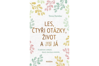 Les, čtyři otázky, život a já - Tessa Randau