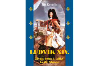 Ludvík XIV. - Jiří Kovařík
