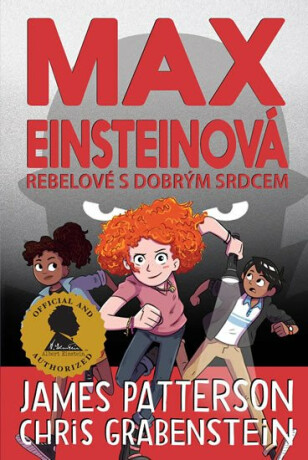 Rebelové s dobrým srdcem - James Patterson,Chris Grabenstein