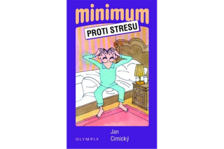 Minimum proti stresu - Jan Cimický