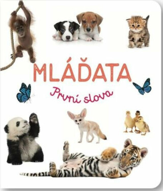 Mláďata První slova - neuveden
