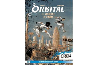 Modrá CREW 10 Orbital 3+4 - Sylvain Runberg,Serge Pellé