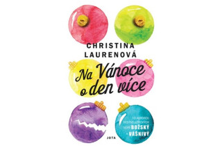 Na Vánoce o den více - Christina Laurenová