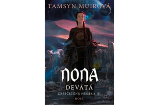 Nona Devátá - Tamsyn Muirová