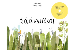 Ó, ó, ó, vajíčko! - Ester Stará,Milan Starý