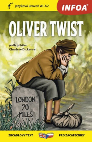Četba pro začátečníky - Oliver Twist (A1 - A2) - Dickens Charles