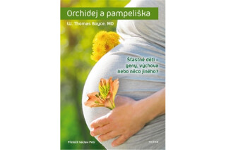Orchidej a pampeliška - Thomas W. Boyce