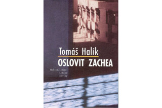 Oslovit Zachea - Tomáš Halík