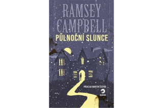 Půlnoční slunce - Ramsey Campbell