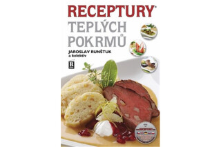 Receptury teplých pokrmů - Jaroslav Runštuk