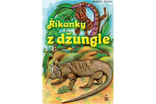 Říkanky z džungle - Marie Rivai,Monika Kvasničková