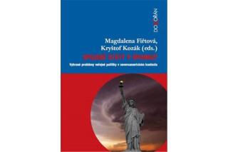 Spojené státy v úpadku? - Magdalena Fiřtová,Kryštof Kozák