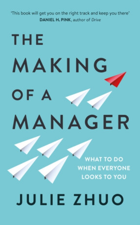 The Making of a Manager - Zhuo Julie