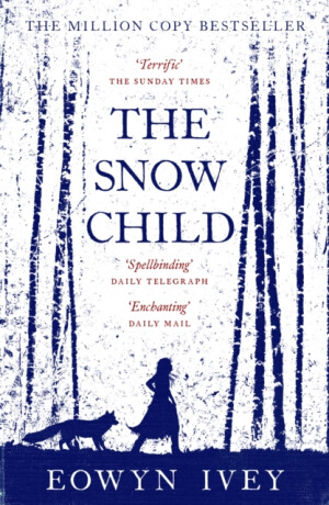 The Snow Child - Ivey Eowyn
