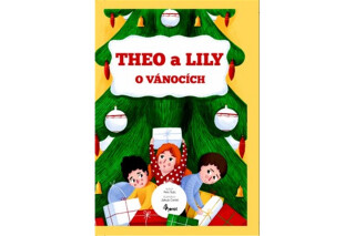 Theo a Lily o Vánocích - Petr Šulc,Jakub Cenkl