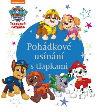 Tlapková patrola Pohádkové usínání s tlapkami - 