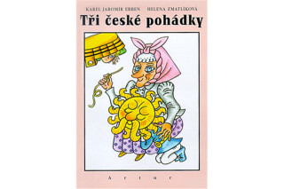 Tři české pohádky - Helena Zmatlíková,Karel Jaromír Erben
