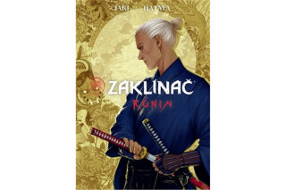 Zaklínač Rónin - Jaki Rafal,Hataya,Jen Bartel