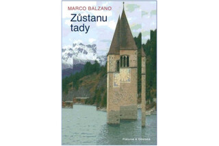 Zůstanu tady - Marco Balzano