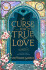 A Curse For True Love - Stephanie Garberová