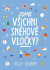 Jsme všichni sněhové vločky? - Holly Bourneová