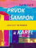 Prvok, Šampón, Tečka a Karel - Patrik Hartl