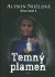 Temný plamen - Alyson Noëlová
