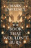 The Book That Wouldn’t Burn - Mark Lawrence