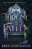 Throne of the Fallen - Kerri Maniscalco